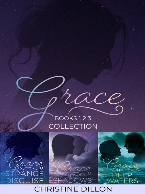Title details for Grace Collection--Books 1 2 3 by Christine Dillon - Available
